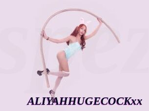 ALIYAHHUGECOCKxx