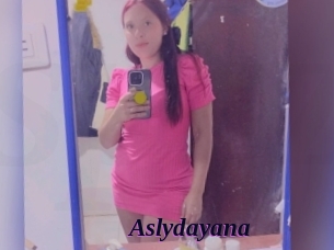 Aslydayana