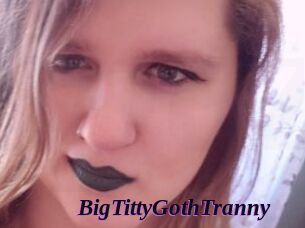 BigTittyGothTranny