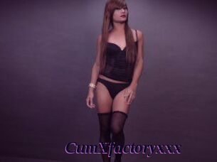 CumXfactoryxxx