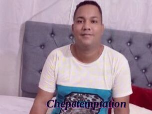 Chepetemptation