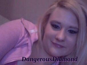 DangerousDiamond