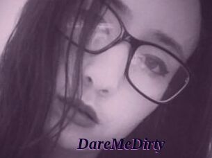 DareMeDirty