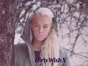 DirtyWishX