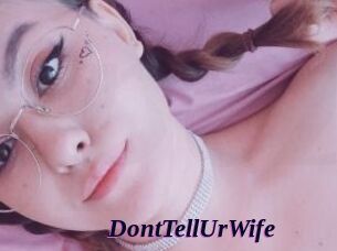 DontTellUrWife