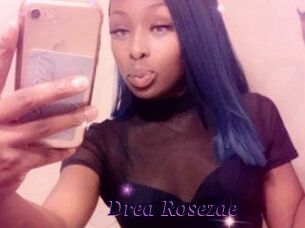 Drea_Rosezae