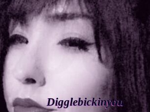 Digglebickinyou