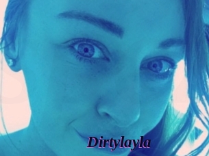 Dirtylayla