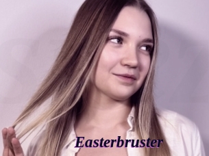 Easterbruster