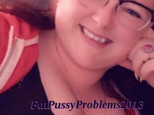 FatPussyProblems2013