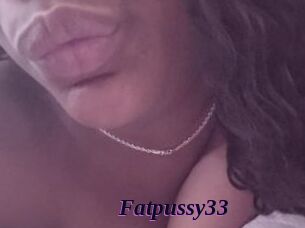 Fatpussy33