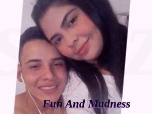 Fun_And_Madness