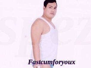 Fastcumforyoux