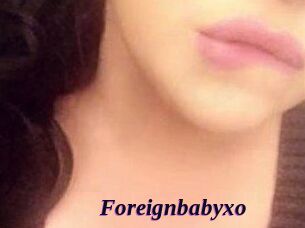 Foreignbabyxo