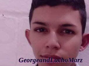 GeorgeandLuchoMarz