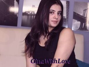 GinaWithLove