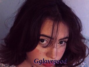 Gglovegood