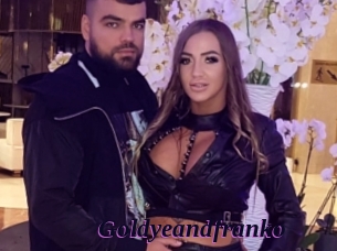 Goldyeandfranko