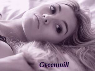 Greenmill