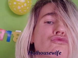 Hothousewife