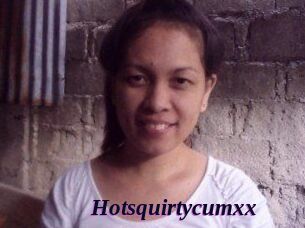 Hotsquirtycumxx