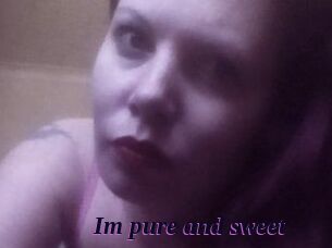 Im_pure_and_sweet