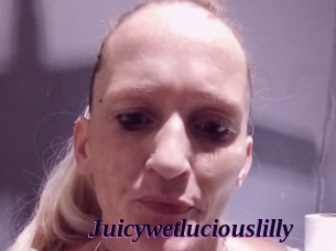 Juicywetluciouslilly