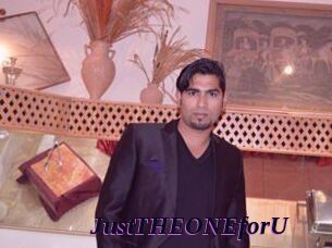 JustTHEONEforU