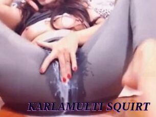 KARLAMULTI_SQUIRT