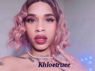 Khloetruee