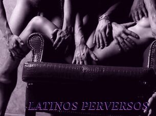 LATINOS_PERVERSOS