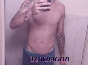 LOWDAGOD