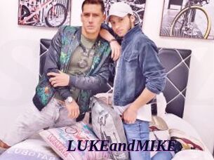 LUKEandMIKE