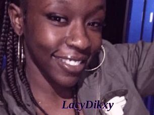 LacyDikxy