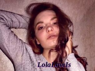 LolaLoveIs