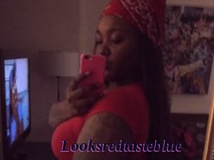 Looksredtasteblue