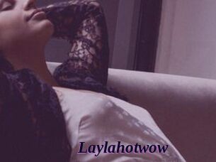 Laylahotwow