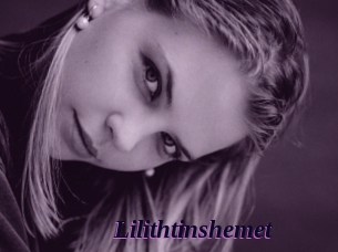 Lilithtinshemet