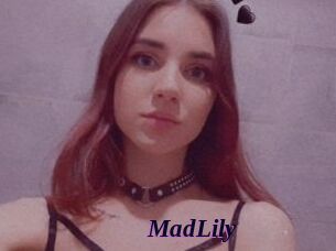 MadLily