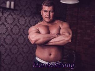 ManSoStrong