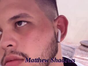 Matthew_Shadows