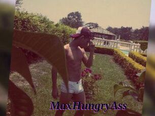 MaxHungryAss