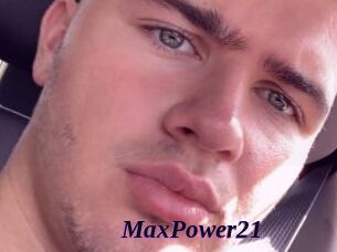 MaxPower21