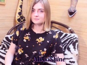 MikkiShine