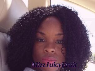 MizzJuicyFruit