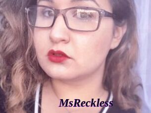 MsReckless