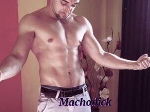 Machodick