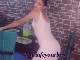 Mariafeyourlove