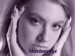 Maxinecage