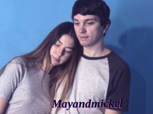 Mayandmickel